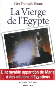 The Virgin of Egypt – Father François Brune
