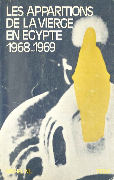 The Apparitions in Egypt 1968 – 1969, Michel Nil